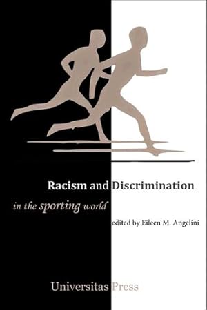 Image du vendeur pour Racism and Discrimination in the Sporting World [Paperback ] mis en vente par booksXpress