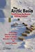 Seller image for The Arctic Basin: Results from the Russian Drifting Stations (Springer Praxis Books) by Frolov, Ivan E. [Paperback ] for sale by booksXpress