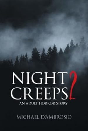 Seller image for Night Creeps 2: An Adult Horror Story by Michael d'Ambrosio [Paperback ] for sale by booksXpress