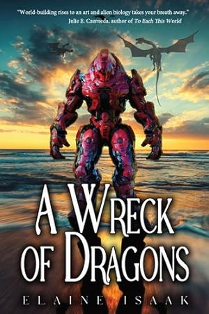 Seller image for A Wreck of Dragons by Isaak, Elaine [Hardcover ] for sale by booksXpress