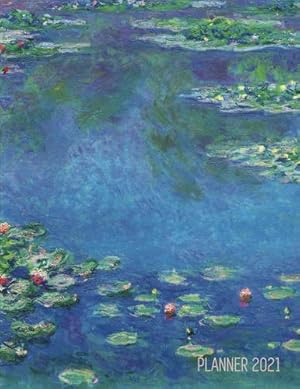 Immagine del venditore per Claude Monet Daily Planner 2021: Water Lilies Painting Stylish Floral Year Agenda Scheduler (12 Months) Artistic French Impressionism Art Flower . Office, School Large Artsy January - December by Notebooks, Shy Panda [Paperback ] venduto da booksXpress