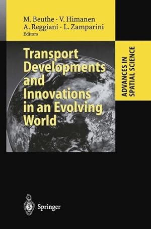 Seller image for Transport Developments and Innovations in an Evolving World (Advances in Spatial Science) [Paperback ] for sale by booksXpress