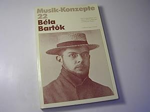 Image du vendeur pour Bla Bartk Bela Bartok / Musik-Konzepte 22 mis en vente par Antiquariat Fuchseck