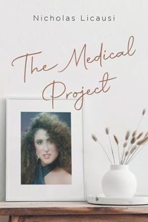 Seller image for The Medical Project by Nicholas Licausi [Paperback ] for sale by booksXpress