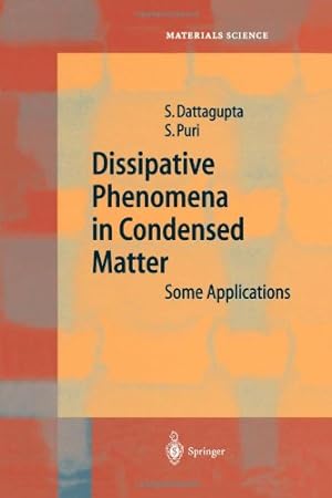 Seller image for Dissipative Phenomena in Condensed Matter: Some Applications (Springer Series in Materials Science) by Dattagupta, Sushanta [Paperback ] for sale by booksXpress