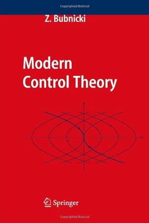 Image du vendeur pour Modern Control Theory by Bubnicki, Zdzislaw [Paperback ] mis en vente par booksXpress