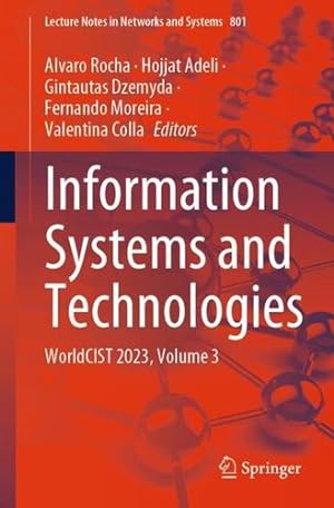 Seller image for Information Systems and Technologies: WorldCIST 2023, Volume 3 (Lecture Notes in Networks and Systems, 801) [Paperback ] for sale by booksXpress
