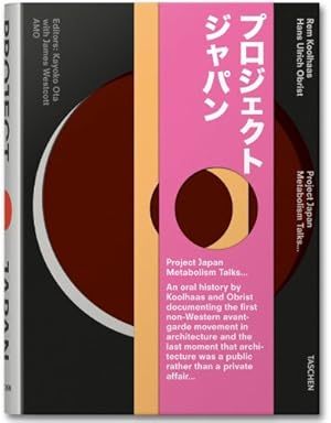 Seller image for Project Japan: Metabolism Talks. by Rem Koolhaas, Hans Ulrich Obrist [Paperback ] for sale by booksXpress