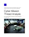 Seller image for Cyber Mission Thread Analysis: An Implementation Guide for Process Planning and Execution by Mayer, Lauren A., Snyder, Don, Weichenberg, Guy, Tarraf, Danielle C., Welburn, Jonathan W., Genc, Suzanne, Hura, Myron, Fox, Bernard [Paperback ] for sale by booksXpress