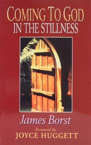 Bild des Verkufers fr COMING TO GOD IN THE STILLNESS PB zum Verkauf von WeBuyBooks