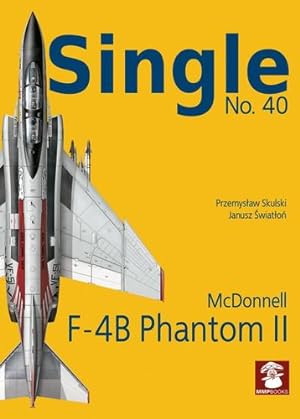 Immagine del venditore per F-4B Phantom II (Single) by Skulski, Przemyslaw [Paperback ] venduto da booksXpress