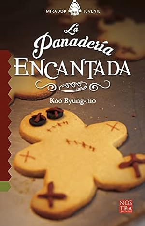 Seller image for La Panader­a Encantada (Spanish Edition) by Byeong-mo, Koo [Paperback ] for sale by booksXpress