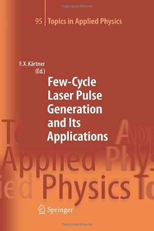 Immagine del venditore per Few-Cycle Laser Pulse Generation and Its Applications (Topics in Applied Physics) [Paperback ] venduto da booksXpress