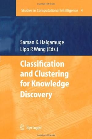 Seller image for Classification and Clustering for Knowledge Discovery (Studies in Computational Intelligence) [Paperback ] for sale by booksXpress