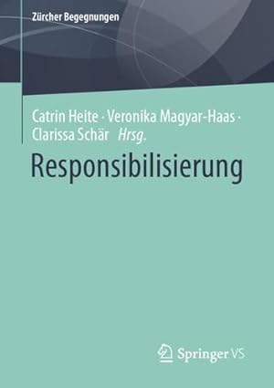Seller image for Responsibilisierung (Zürcher Begegnungen) (German Edition) [Paperback ] for sale by booksXpress