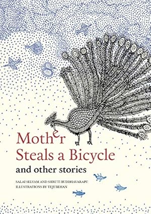 Seller image for Mother Steals a Bicycle: and Other Stories by Buddhavarapu, Shruti [Hardcover ] for sale by booksXpress