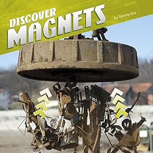 Bild des Verkufers fr Discover Magnets (Discover Physical Science) by Enz, Tammy Laura Lynn [Paperback ] zum Verkauf von booksXpress