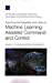 Seller image for Exploring the Feasibility and Utility of Machine Learning-Assisted Command and Control (Volume 1) by Walsh, Matthew, Menthe, Lance, Geist, Edward, Hastings, Eric, Kerrigan, Joshua, Leveille, Jasmin, Margolis, Joshua, Martin, Nicholas, Donnelly, Brian P. [Paperback ] for sale by booksXpress