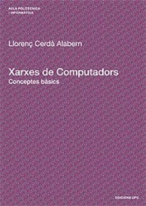 Immagine del venditore per Xarxes de Computadors (Catalan Edition) by Lloren Cerd Alabern, Cerd Alabern [Paperback ] venduto da booksXpress
