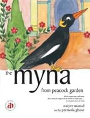 Seller image for The Myna from Peacock Garden by Masud, Naiyer [Paperback ] for sale by booksXpress
