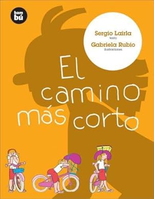 Seller image for El camino m ¡s corto (Primeros lectores) (Spanish Edition) by Lairla, Sergio [Paperback ] for sale by booksXpress