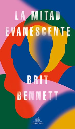 Seller image for La mitad evanescente / The Vanishing Half (Literatura Random House) (Spanish Edition) by Bennett, Brit [Paperback ] for sale by booksXpress