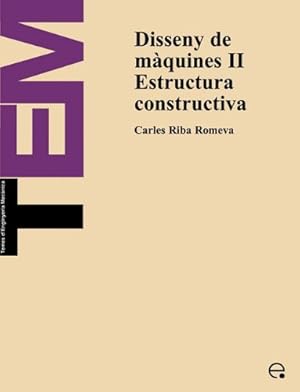 Seller image for Disseny de Mquines II. Estructura Constructiva (Multilingual Edition) by Riba Romeva, Carles [Paperback ] for sale by booksXpress