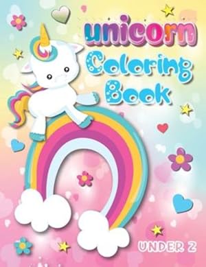 Image du vendeur pour Unicorn Coloring Book Under 2: Big Coloring Book For Toddlers Over 100 Coloring Pages! by Lukesun, Luis [Paperback ] mis en vente par booksXpress