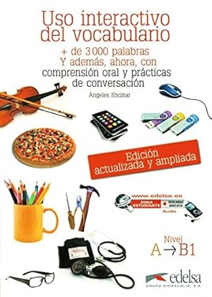 Image du vendeur pour Uso interactivo del vocabulario A1-B1 (Spanish Edition) by Encinar Felix, Angeles [Paperback ] mis en vente par booksXpress