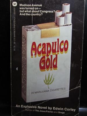 Seller image for ACAPULCO GOLD for sale by The Book Abyss