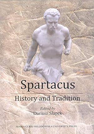 Bild des Verkufers fr Spartacus. History and Tradition by Dariusz Slapek [Paperback ] zum Verkauf von booksXpress