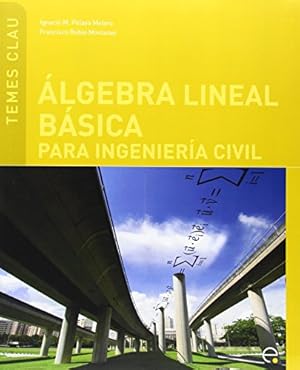 Seller image for Lgebra Lineal B Sica Para Ingenier a Civil by Rubio Montaner, Francisco [Paperback ] for sale by booksXpress
