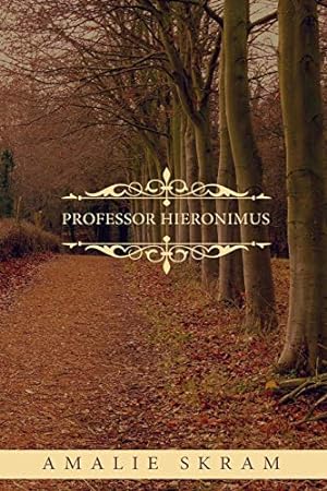 Imagen del vendedor de Professor Hieronimus (Norwegian Edition) by Skram, Amalie [Paperback ] a la venta por booksXpress