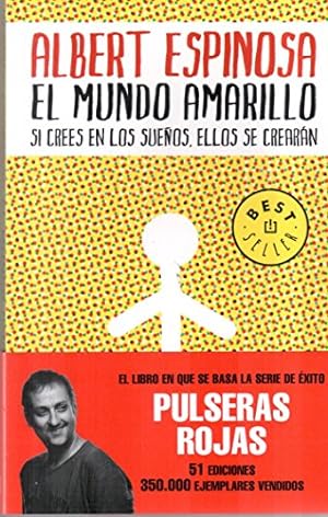 Seller image for El mundo amarillo: Como luchar para sobrevivir me enseñó a vivir / The Yellow World: How Fighting for My Life Taught Me How to Live (Spanish Edition) by Espinosa, Albert [Mass Market Paperback ] for sale by booksXpress
