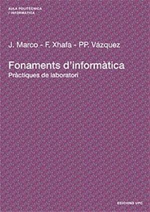 Immagine del venditore per Fonaments D'Informtica. Prctiques de Laboratori by Xhafa, Fatos [Paperback ] venduto da booksXpress