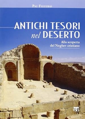 Seller image for Antichi Tesori Nel Deserto: Alla Scoperta del Neghev Cristiano (Italian Edition) by Figueras, Pau [Paperback ] for sale by booksXpress