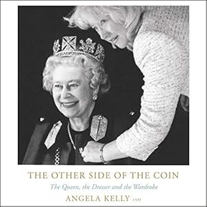 Bild des Verkufers fr The Other Side of the Coin: The Queen, the Dresser, and the Wardrobe zum Verkauf von WeBuyBooks