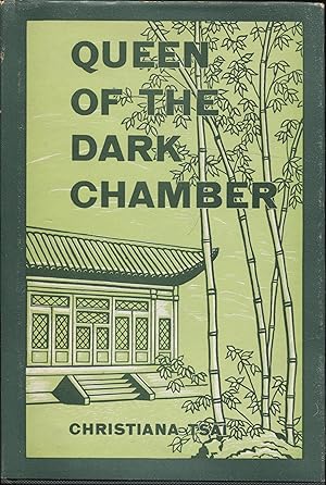 Queen of the Dark Chamber, The Story of Christiana Tsai