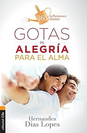 Seller image for Gotas de alegría para el alma (Spanish Edition) by Dias-Lopes, Hernandes [Paperback ] for sale by booksXpress