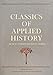 Bild des Verkufers fr Classics of Applied History: Lessons of the Past [Hardcover ] zum Verkauf von booksXpress