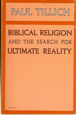 Imagen del vendedor de Biblical Religion and the Search for Ultimate RealityBiblical Religion and the Search for Ultimate Reality a la venta por Dorley House Books, Inc.