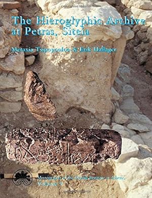 Seller image for The Hieroglyphic Archive at Petras, Siteia (MONOGRAPHS OF THE DANISH INSTITUTE AT ATHENS) by Tsipopoulou, Metaxia [Hardcover ] for sale by booksXpress