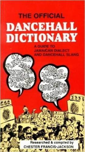 Seller image for The Official Dancehall Dictionary by Francis-Jackson, Chester [Paperback ] for sale by booksXpress