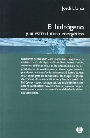 Seller image for El Hidr Geno y Nuestro Futuro Energ Tico (Spanish Edition) by Llorca, Jordi [Paperback ] for sale by booksXpress