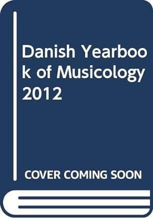 Seller image for Danish Yearbook of Musicology 39 (2012) by Fjeldsoe, Michael [Paperback ] for sale by booksXpress