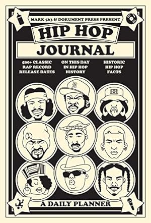 Imagen del vendedor de Hip Hop Journal: A Daily Planner by 563, Mark, Almqvist, Bjorn [Hardcover ] a la venta por booksXpress