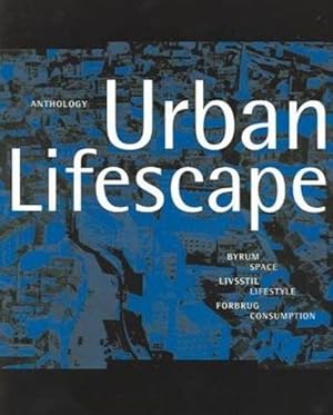 Seller image for Urban Lifescape by Bech-Danielsen, Claus, Jensen, Jesper, Kiib, Hans, Marling, Gitte [Paperback ] for sale by booksXpress