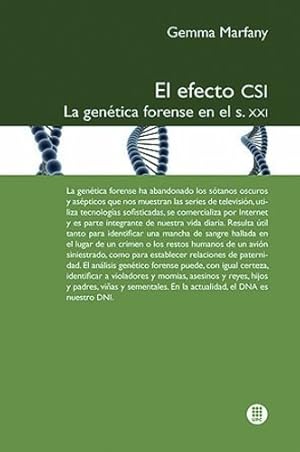 Seller image for El Efecto Csi: La Gen Tica Forense En El S.XXI (Spanish Edition) by Marfany, Gemma [Paperback ] for sale by booksXpress