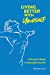Immagine del venditore per Living Better with Yourself: A Practical Guide to Embodied Growth by Conti, Michael [Paperback ] venduto da booksXpress