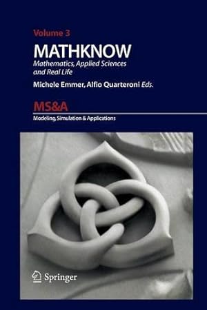 Bild des Verkufers fr MATHKNOW: Mathematics, Applied Science and Real Life (MS&A) [Paperback ] zum Verkauf von booksXpress